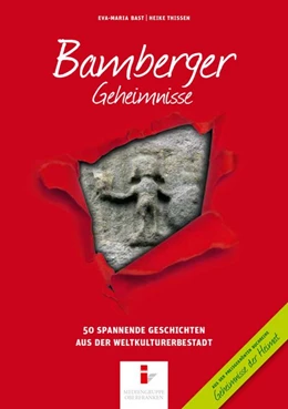 Abbildung von Bast / Thissen | Bamberger Geheimnisse | 1. Auflage | 2015 | beck-shop.de