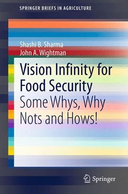 Abbildung von Sharma / Wightman | Vision Infinity for Food Security | 1. Auflage | 2015 | beck-shop.de
