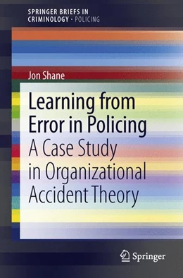 Abbildung von Shane | Learning from Error in Policing | 1. Auflage | 2013 | beck-shop.de
