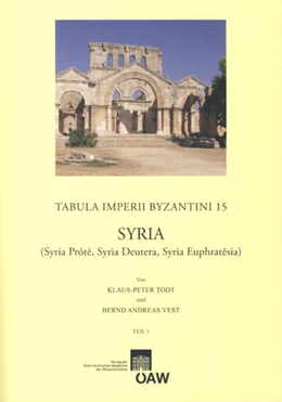 Abbildung von Todt / Bernd Andreas | Syria (Syria Prote, Syria Deutera, Syria Euphratesia) | 1. Auflage | 2015 | 438 | beck-shop.de