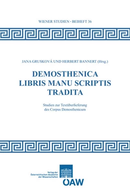 Abbildung von Bannert / Gruskova | Demosthenica libris manu scriptis tradita | 1. Auflage | 2014 | 36 | beck-shop.de