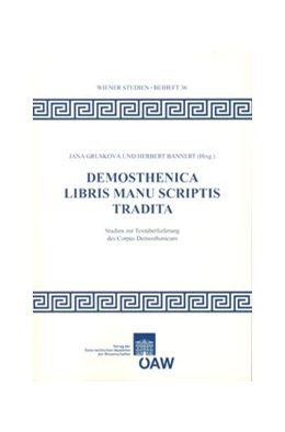 Abbildung von Bannert / Gruskova | Demosthenica libris manu scriptis tradita | 1. Auflage | 2014 | 36 | beck-shop.de