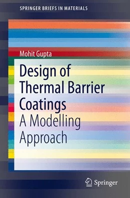 Abbildung von Gupta | Design of Thermal Barrier Coatings | 1. Auflage | 2015 | beck-shop.de