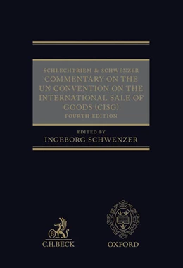 Abbildung von Schlechtriem / Schwenzer | Commentary on the UN Convention on the International Sale of Goods (CISG) | 4. Auflage | 2016 | beck-shop.de