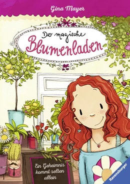 Abbildung von Mayer | Der magische Blumenladen 01: Ein Geheimnis kommt selten allein | 1. Auflage | 2016 | beck-shop.de