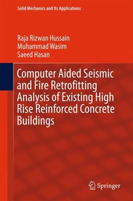 Abbildung von Hussain / Wasim | Computer Aided Seismic and Fire Retrofitting Analysis of Existing High Rise Reinforced Concrete Buildings | 1. Auflage | 2015 | beck-shop.de