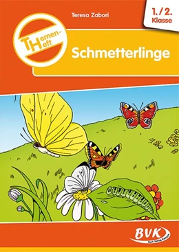 Abbildung von Zabori | Themenheft Schmetterlinge 1./2. Klasse | 1. Auflage | 2015 | beck-shop.de