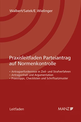 Abbildung von Walbert / Satek | Praxisleitfaden Parteiantrag auf Normenkontrolle | 1. Auflage | 2015 | beck-shop.de