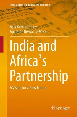 Abbildung von Dubey / Biswas | India and Africa's Partnership | 1. Auflage | 2015 | beck-shop.de