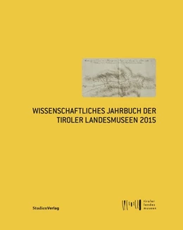 Abbildung von Tiroler Landesmuseen-Betriebsges. | Wissenschaftliches Jahrbuch der Tiroler Landesmuseen 2015 | 1. Auflage | 2015 | 8 | beck-shop.de