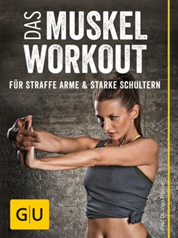 Abbildung von Froböse | Das Muskel-Workout für straffe Arme und starke Schultern | 1. Auflage | 2015 | beck-shop.de