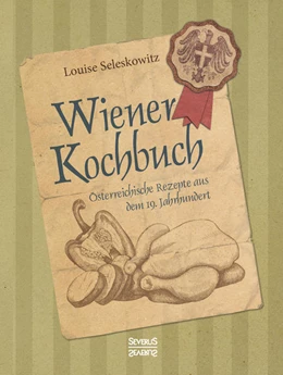 Abbildung von Seleskowitz | Wiener Kochbuch | 2. Auflage | 2019 | beck-shop.de