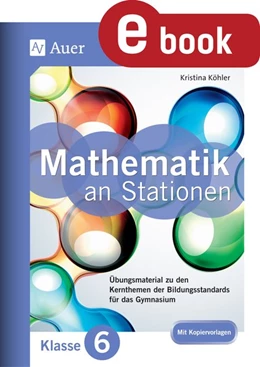 Abbildung von Köhler | Mathe an Stationen 6 Gymnasium | 1. Auflage | 2023 | beck-shop.de