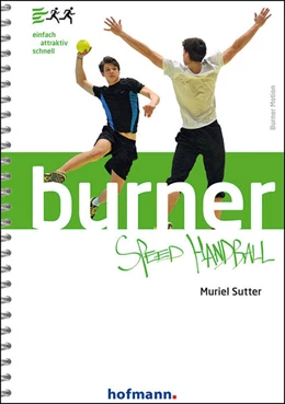 Abbildung von Sutter | Burner Speed Handball | 1. Auflage | 2015 | beck-shop.de