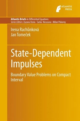 Abbildung von Rachunková / Tomecek | State-Dependent Impulses | 1. Auflage | 2015 | beck-shop.de