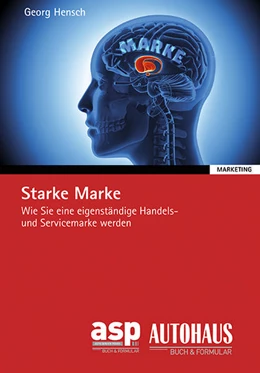 Abbildung von Hensch | Starke Marke | 1. Auflage | 2015 | beck-shop.de