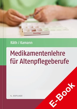 Abbildung von Räth | Medikamentenlehre für Altenpflegeberufe | 4. Auflage | 2015 | beck-shop.de