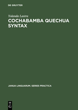 Abbildung von Lastra | Cochabamba Quechua Syntax | 1. Auflage | 2014 | beck-shop.de