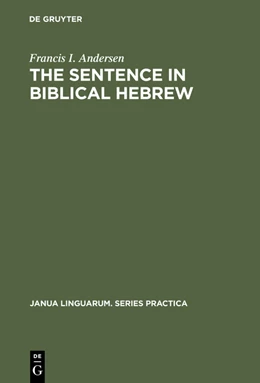 Abbildung von Andersen | The Sentence in Biblical Hebrew | 1. Auflage | 2015 | beck-shop.de