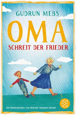 Abbildung von Mebs | »Oma!«, schreit der Frieder | 6. Auflage | 2016 | 1 | beck-shop.de