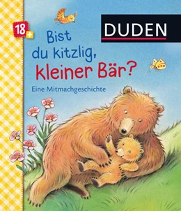 Abbildung von Häfner | Duden 18+: Bist du kitzlig, kleiner Bär? Eine Mitmachgeschichte | 1. Auflage | 2016 | 5 | beck-shop.de