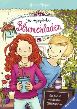 Abbildung von Mayer / Ravensburger Verlag GmbH | Der magische Blumenladen 2: Ein total verhexter Glücksplan | 1. Auflage | 2016 | beck-shop.de