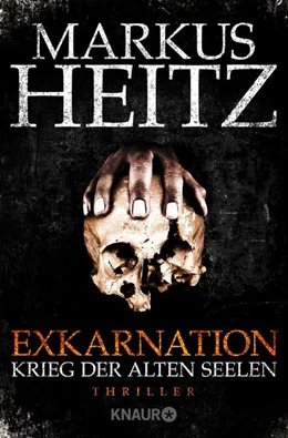 Abbildung von Heitz | Exkarnation 1 - Krieg der alten Seelen | 1. Auflage | 2016 | beck-shop.de