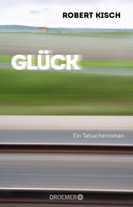 Abbildung von Kisch | Glück | 1. Auflage | 2016 | beck-shop.de