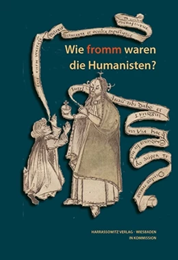 Abbildung von Hamm / Kaufmann | Wie fromm waren die Humanisten? | 1. Auflage | 2016 | beck-shop.de