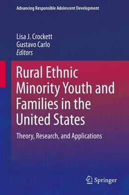 Abbildung von Crockett / Carlo | Rural Ethnic Minority Youth and Families in the United States | 1. Auflage | 2015 | beck-shop.de