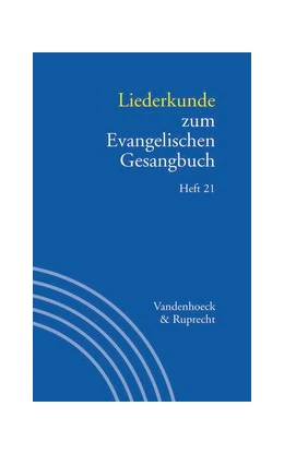 Abbildung von Evang / Alpermann | Liederkunde zum Evangelischen Gesangbuch. Heft 21 | 1. Auflage | 2015 | beck-shop.de