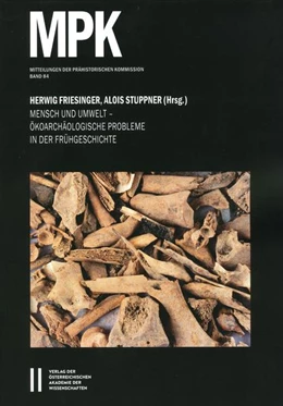 Abbildung von Friesinger / Stuppner | Mensch und Umwelt - Ökoarchäologische Probleme in der Frühgeschichte | 1. Auflage | 2015 | 84 | beck-shop.de