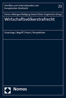 Abbildung von Jeßberger / Kaleck | Wirtschaftsvölkerstrafrecht | 1. Auflage | 2015 | 23 | beck-shop.de