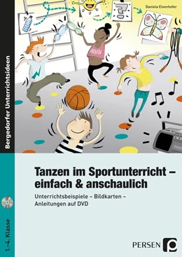 Abbildung von Eisenhofer | Tanzen im Sportunterricht - einfach & anschaulich | 1. Auflage | 2021 | beck-shop.de