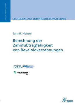 Abbildung von Henser | Berechnung der Zahnfußtragfähigkeit von Beveloidverzahnungen | 1. Auflage | 2015 | beck-shop.de