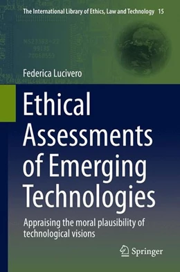 Abbildung von Lucivero | Ethical Assessments of Emerging Technologies | 1. Auflage | 2015 | beck-shop.de