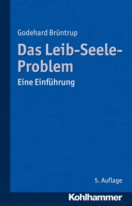 Abbildung von Brüntrup | Das Leib-Seele-Problem | 5. Auflage | 2016 | beck-shop.de