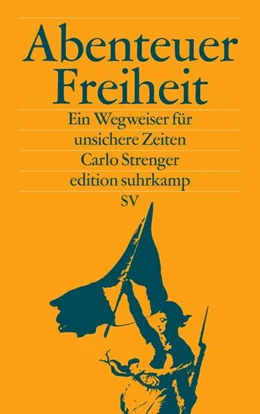 Abbildung von Strenger | Abenteuer Freiheit | 5. Auflage | 2017 | beck-shop.de