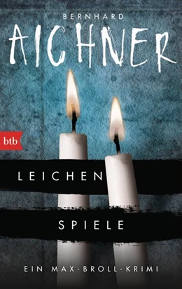 Abbildung von Aichner | Leichenspiele | 1. Auflage | 2016 | beck-shop.de