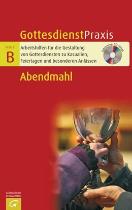 Abbildung von Schwarz | Gottesdienstpraxis Serie B. Abendmahl | 1. Auflage | 2016 | beck-shop.de