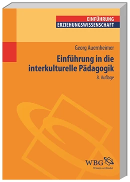 Abbildung von Auernheimer | Einführung in die Interkulturelle Pädagogik | 8. Auflage | 2015 | beck-shop.de