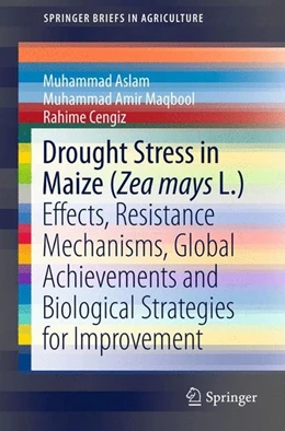 Abbildung von Aslam / Maqbool | Drought Stress in Maize (Zea mays L.) | 1. Auflage | 2015 | beck-shop.de