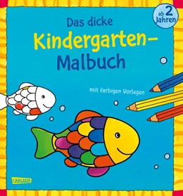 Abbildung von Das dicke Kindergarten-Malbuch: Mit farbigen Vorlagen und lustiger Fehlersuche | 1. Auflage | 2016 | beck-shop.de