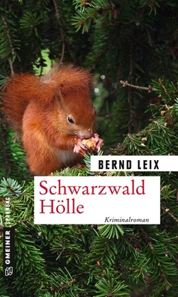 Abbildung von Leix | Schwarzwald Hölle | 1. Auflage | 2016 | beck-shop.de