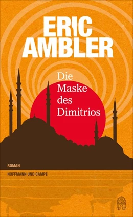 Abbildung von Ambler | Die Maske des Dimitrios | 1. Auflage | 2016 | beck-shop.de