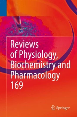 Abbildung von Nilius / Gudermann | Reviews of Physiology, Biochemistry and Pharmacology Vol. 169 | 1. Auflage | 2015 | beck-shop.de