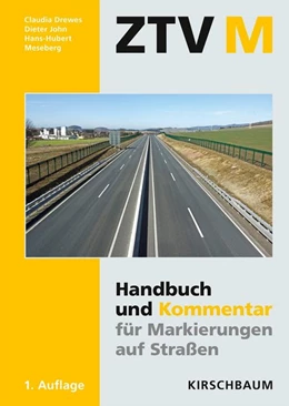 Abbildung von Drewes / John | ZTV M 13 - Handbuch und Kommentar | 1. Auflage | 2017 | beck-shop.de