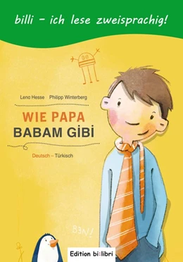 Abbildung von Hesse / Winterberg | Wie Papa. Kinderbuch Deutsch-Türkisch | 1. Auflage | 2016 | beck-shop.de