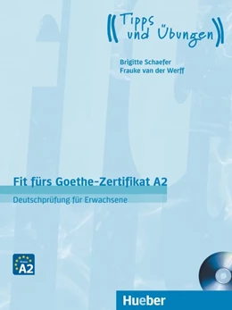 Abbildung von Schaefer / Werff | Fit fürs Goethe-Zertifikat A2. Lehrbuch mit Audio-CD | 1. Auflage | 2017 | beck-shop.de