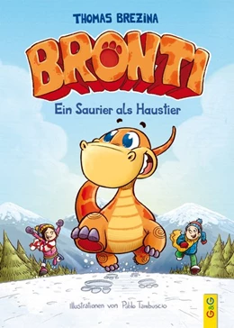 Abbildung von Brezina | Bronti - Ein Saurier als Haustier | 1. Auflage | 2016 | beck-shop.de